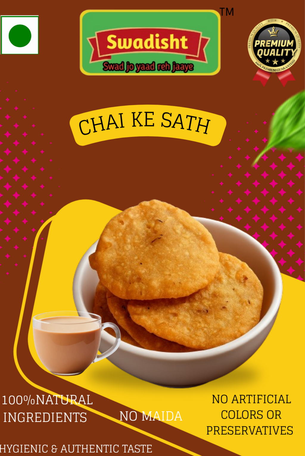 Chai ke sath ( Made with 100% wheat flour)